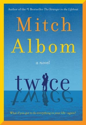 Twice : Mitch Albom