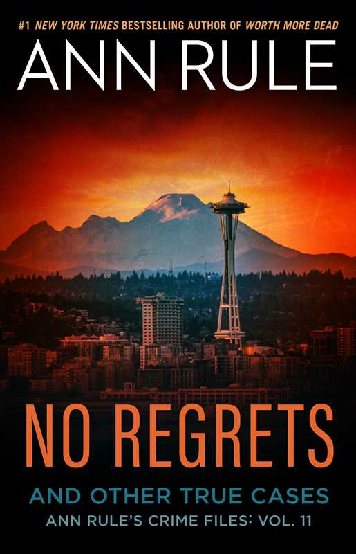 No Regrets by Ann   Rule