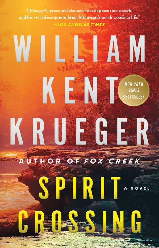Spirit Crossing by William Kent Krueger