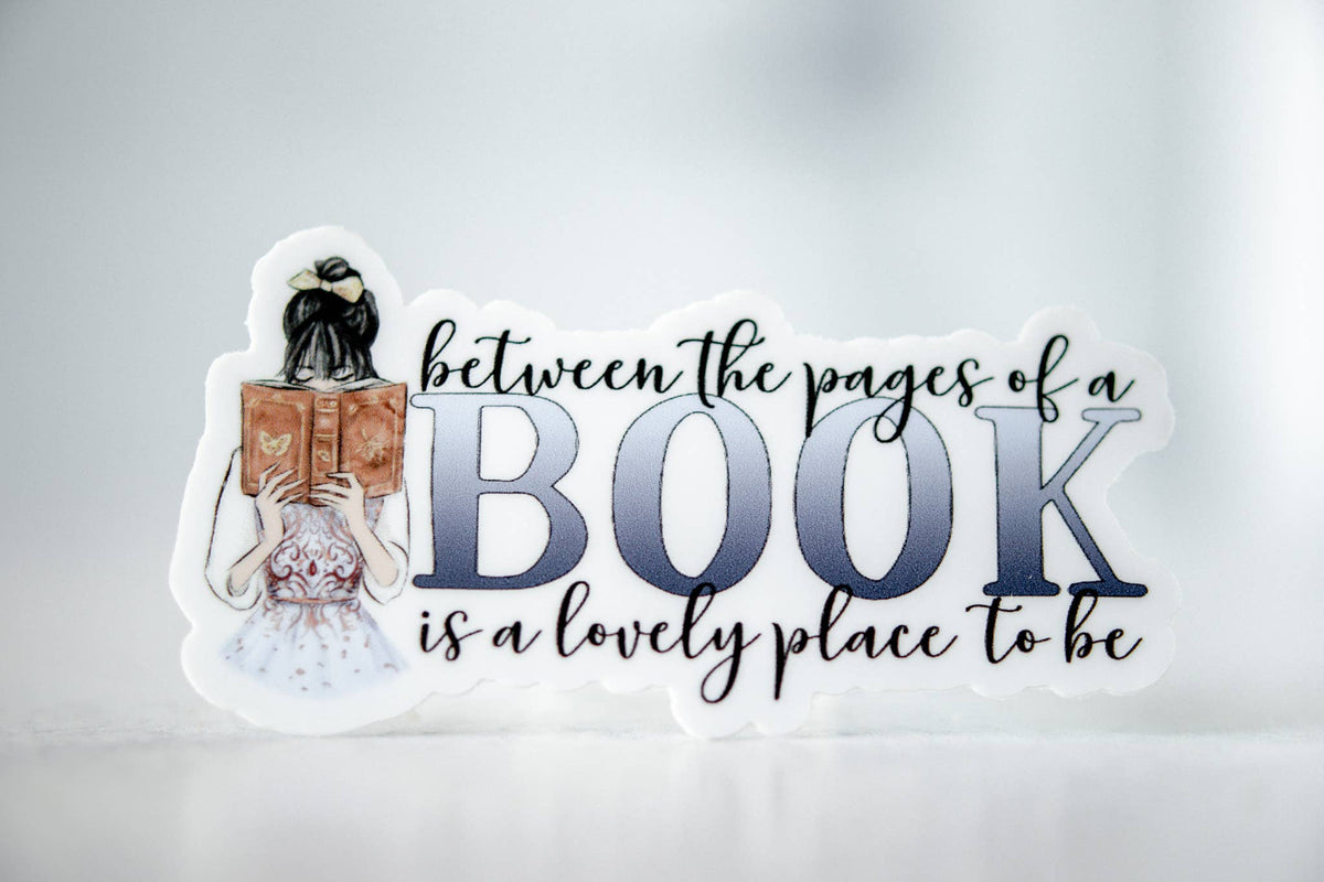Between The Pages Of A Book, Vinyl Sticker, 3x3 in.
